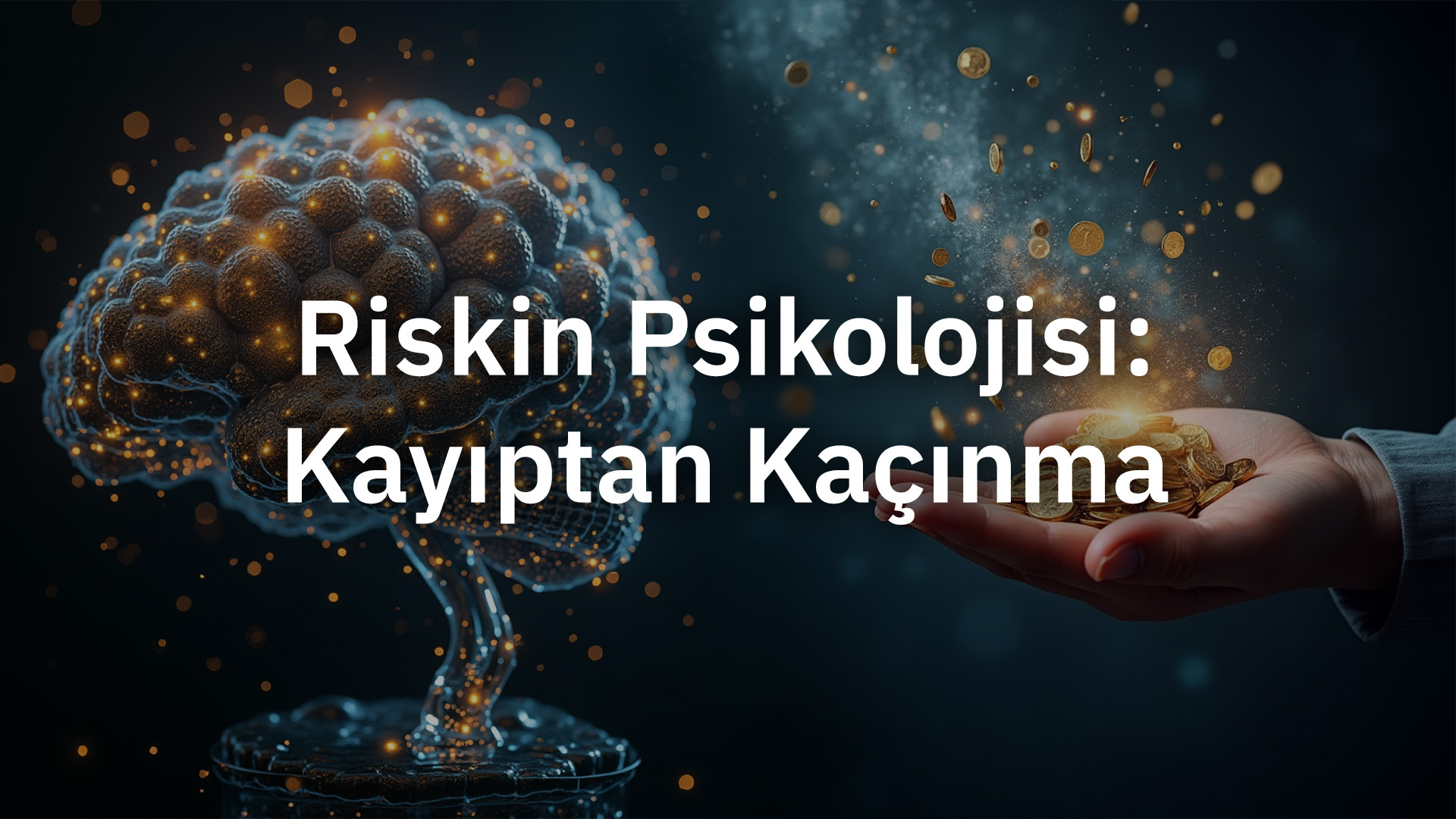 Loss Aversion: Yatırımcıların Kayıp Kaçınma Davranışı