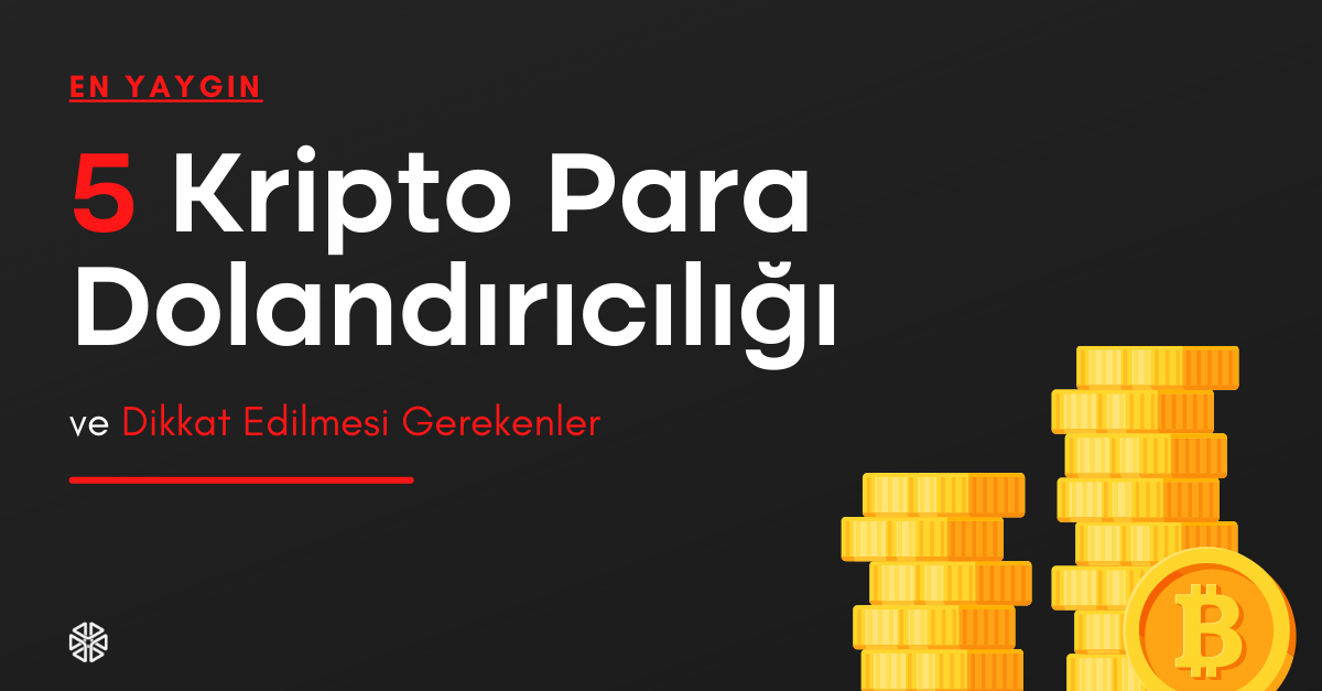 Kripto para dolandırıcılığı: Hangi projelere dikkat edilmeli?